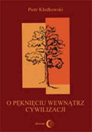 O pęknięciu wewnątrz cywilizacji. - okładka książki