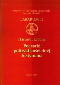 Początki polityki kościelnej Justyniana - okładka książki