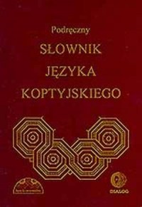 Podręczny słownik języka koptyjskiego - okładka książki
