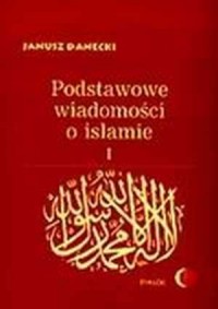 Podstawowe wiadomości o islamie. - okładka książki