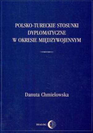Polsko-tureckie stosunki dyplomatyczne - okładka książki