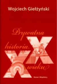 Prywatna historia XX wieku - okładka książki