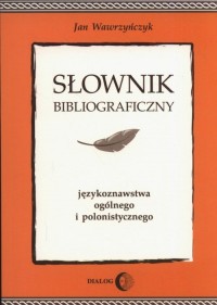 Słownik bibliograficzny językoznawstwa - okładka książki