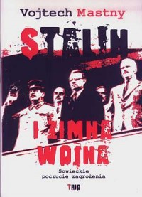 Stalin i zimna wojna. Sowieckie - okładka książki