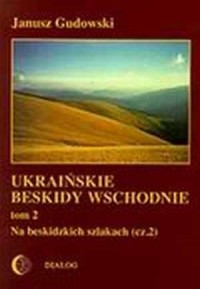 Ukraińskie Beskidy Wschodnie. Tom - okładka książki