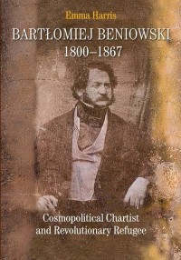 Bartłomiej Beniowski 1800-1867 - okładka książki