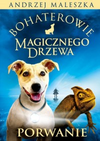 Bohaterowie Magicznego Drzewa. - okładka książki