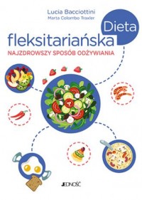 Dieta fleksitariańska. Najzdrowszy - okładka książki