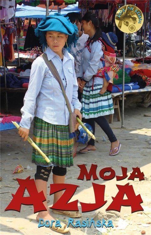 Dora na szlaku. Moja Azja - okładka książki