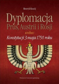 Dyplomacja Dyplomaci Prus Austrii - okładka książki