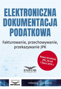 Elektroniczna dokumentacja podatkowa. - okładka książki