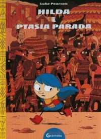 Hilda i Ptasia parada - okładka książki