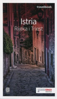 Istria. Rijeka i Triest. Travelbook - okładka książki