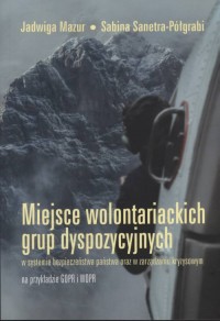 Miejsce wolontariackich grup dyspozycyjnych - okładka książki