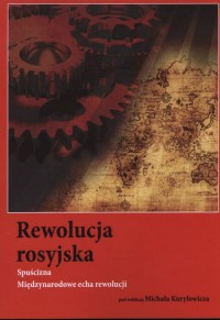 Rewolucja rosyjska. Spuścizna. - okładka książki