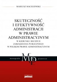 Skuteczność i efektywność administracji - okładka książki