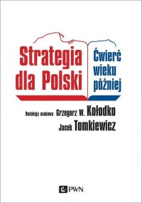 Strategia dla Polski. Ćwierć wieku - okładka książki