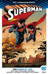 Superman. Tom 5. Nadzieje i lęki/DC - okładka książki