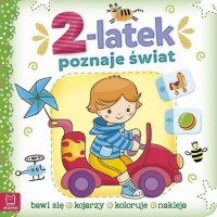 2-latek poznaje świat. Bawi się, - okładka książki