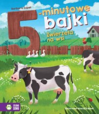 5-minutowe bajki Zwierzęta na wsi - okładka książki