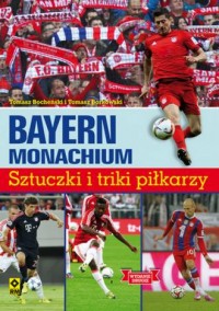 Bayern Monachium. Sztuczki i triki - okładka książki