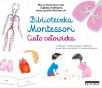 Biblioteczka Montessori Ciało człowieka - okładka książki