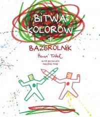 Bitwa kolorów + bazgrolnik - okładka książki