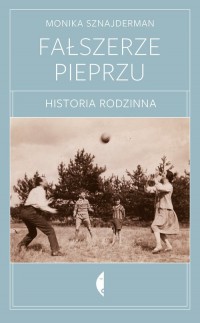 Fałszerze pieprzu. Historia rodzinna - okładka książki