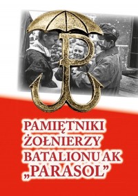 Pamiętniki żołnierzy Batalionu - okładka książki