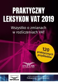 Praktyczny Leksykon VAT 2019. Wszystko - okładka książki