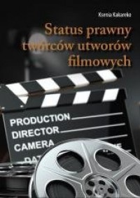 Status prawny twórców utworów filmowych - okładka książki