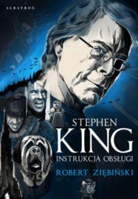 Stephen King: Instrukcja obsługi - okładka książki