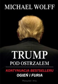 Trump pod ostrzałem - okładka książki