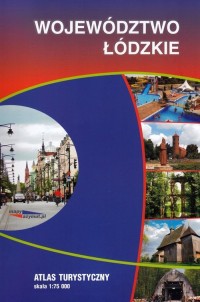 Województwo Łódzkie atlas turystyczny, - okładka książki