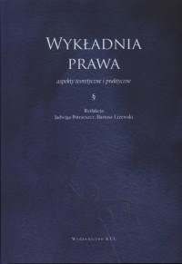 Wykładnia prawa - aspekty teoretyczne - okładka książki