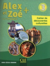 Alex et Zoé + 3 Cahier de découvertes - okładka podręcznika