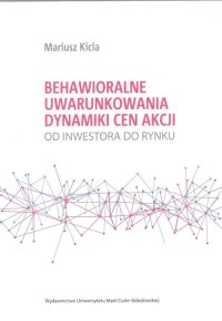 Behawioralne uwarunkowania dynamiki - okładka książki