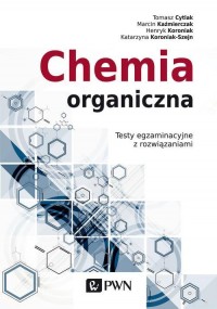 Chemia organiczna. Testy egzaminacyjne - okładka książki