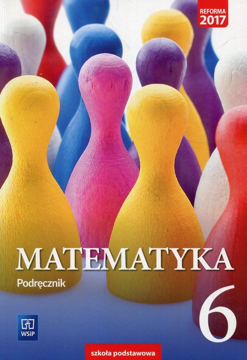 Książka Do Matematyki Klasa 6 Matematyka. Klasa 6. Szkoła podstawowa. Podręcznik - Podręcznik