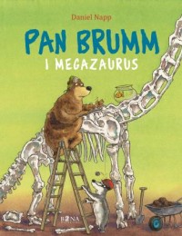 Pan Brumm i Megasaurus - okładka książki