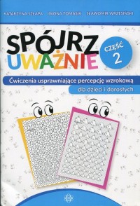 Spójrz uważnie cz. 2. Ćwiczenia - okładka książki