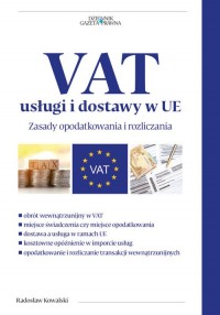 VAT usługi i dostawy w UE. Zasady - okładka książki