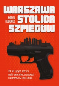 Warszawa stolica szpiegów. 150 - okładka książki