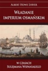Władanie imperium osmańskim w czasach - okładka książki