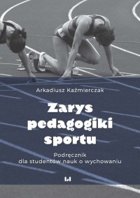 Zarys pedagogiki sportu. Podręcznik - okładka podręcznika