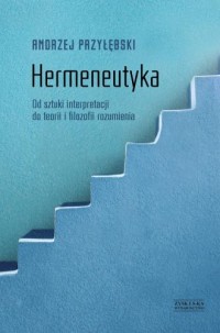 Hermeneutyka. Od sztuki interpretacji - okładka książki
