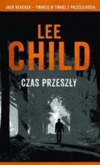 Jack Reacher: Czas przeszły - okładka książki