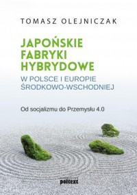 Japońskie fabryki hybrydowe w Polsce - okładka książki
