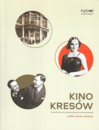 Kino Kresów. Kultura filmowa na - okładka książki