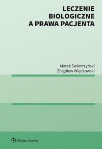 Leczenie biologiczne a prawa pacjenta - okładka książki